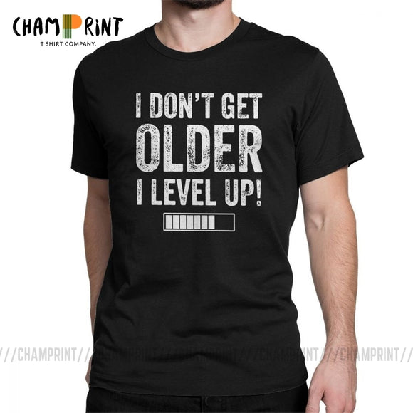 I Don't Get Older I Level Up T-Shirts for Men Funny Gaming Short Sleeve Vintage Tee Shirt O Neck Cotton Clothes Funny T Shirt