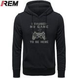 I Paused My Game To Be Here Men Funny Video Gamer Gaming Player Humor Joke Letter Print Tops Hoodies, Sweatshirts